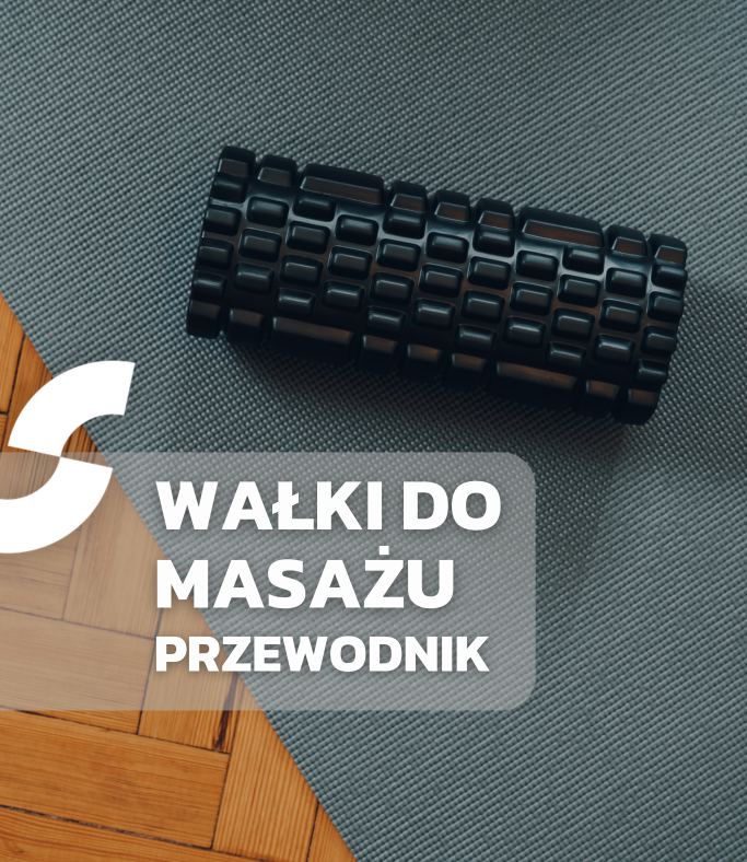 Wałek do masażu - kompletny przewodnik po rodzajach i zastosowaniach